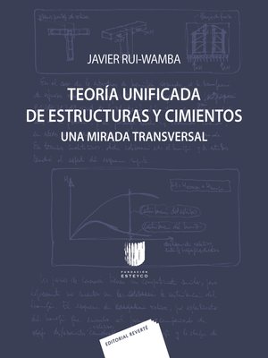 cover image of Teoría unificada de estructuras y cimientos